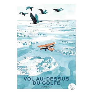 Frères de la Côte AFFICHE 50X70CM VOL AU DESSUS DU GOLFE<br>